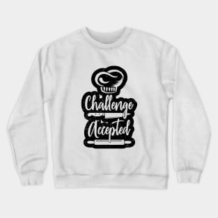 Challenge Accepted Crewneck Sweatshirt